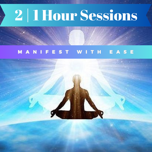 1+1 Manifest With Ease 2 | One Hour Sessions