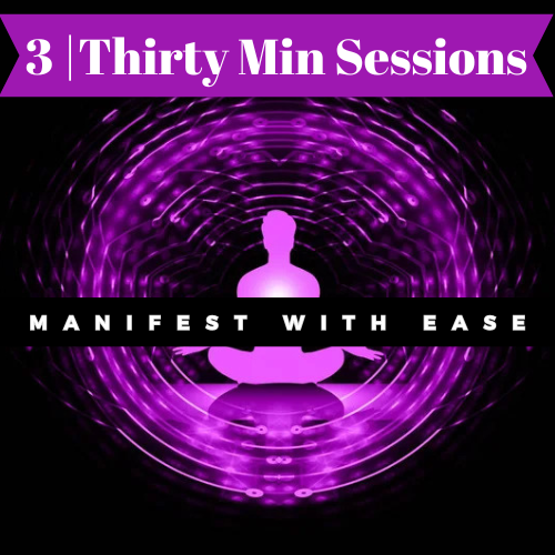 1+1 Manifest With Ease 3 | 30 Minute Sessions