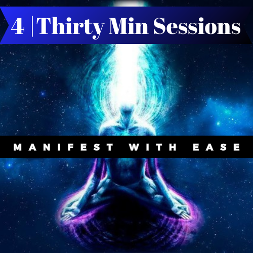 1+1 Manifest With Ease 4 | 30 Minute Sessions