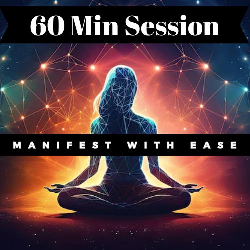 1+1 Manifest With Ease 60 Min Session