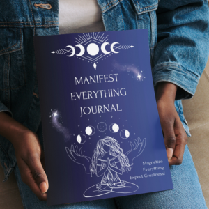 Manifest Everything Journal