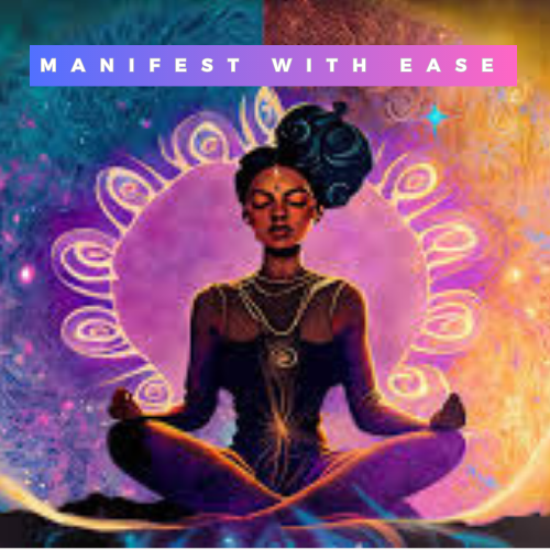 1+1 Manifest With Ease 30 Min Session